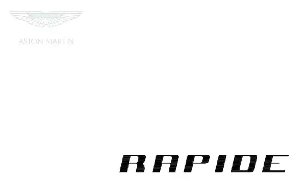Aston Martin Rapide 2010 MY. Owner Guide