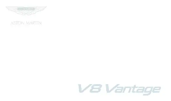 Aston Martin V8 Vantage 2015 MY. Owner Guide