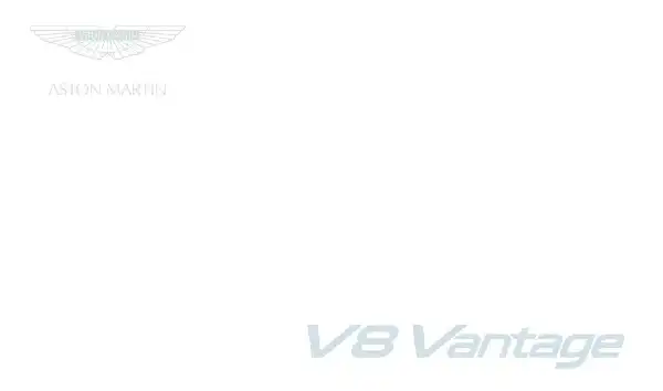 Aston Martin V8 Vantage 2016 MY. Owner Guide