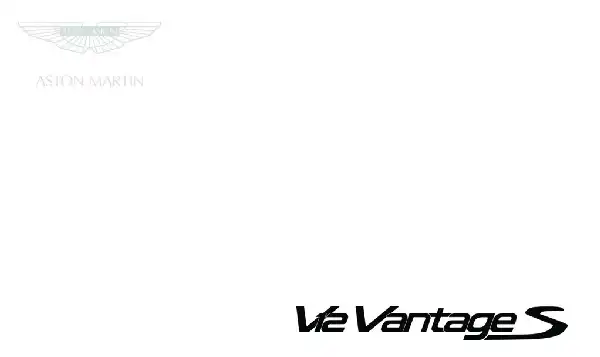 Aston Martin V12 Vantage S 2015 MY. Owner Guide