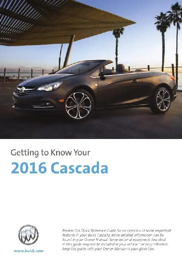 Buick Cascada 2016 MY. Get to Know Guide
