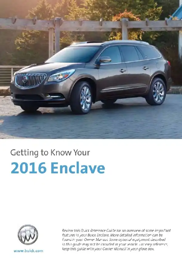 Buick Enclave 2016 MY. Get to Know Guide