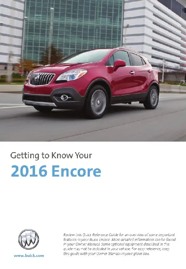 Buick Encore 2016 MY. Get to Know Guide