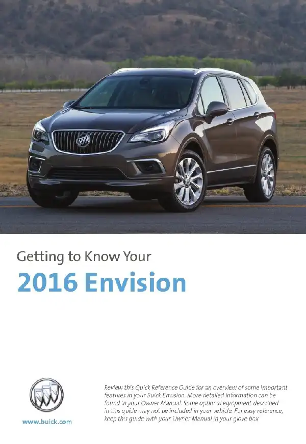 Buick Envision 2016 MY. Get to Know Guide