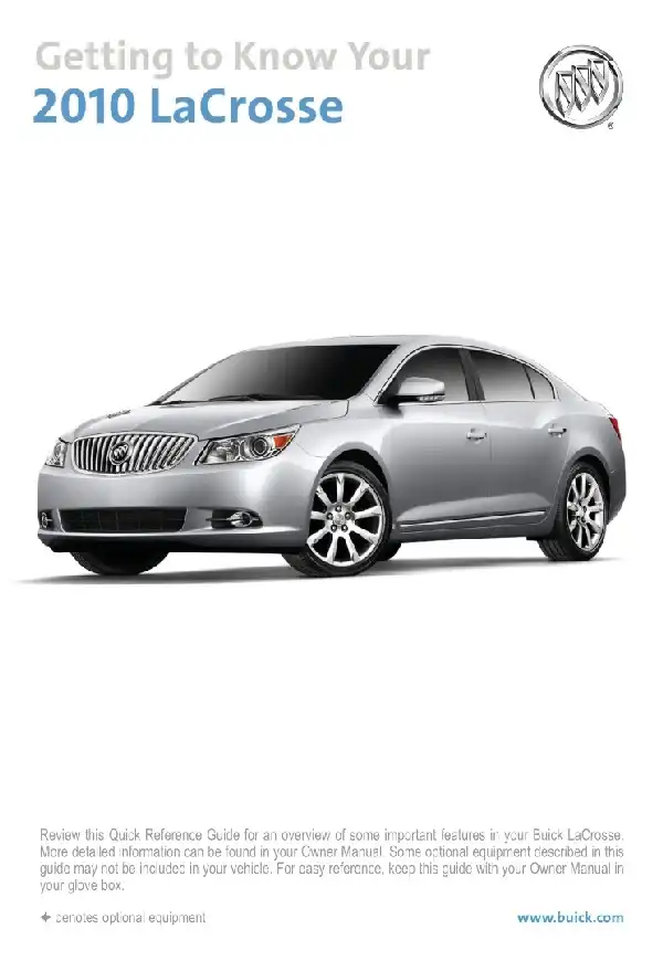 Buick LaCrosse 2010 MY. Get to Know Guide