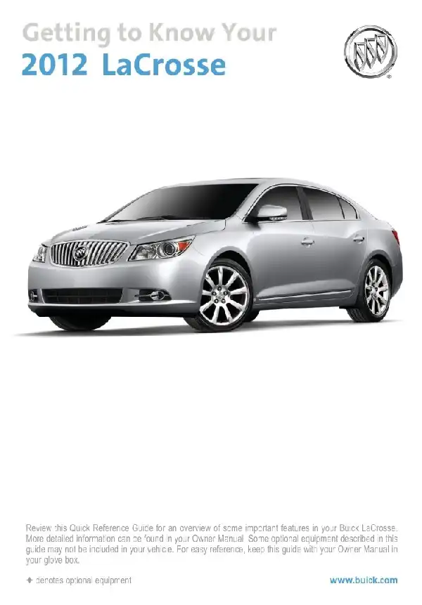 Buick LaCrosse 2012 MY. Get to Know Guide