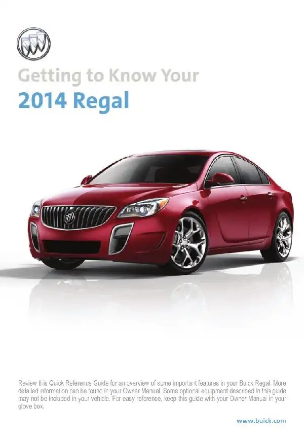 Buick Regal 2014 MY. Get to Know Guide