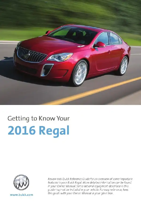 Buick Regal 2016 MY. Get to Know Guide