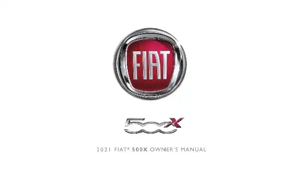 Fiat 500 2021 MY. Owner&#39;s Manual