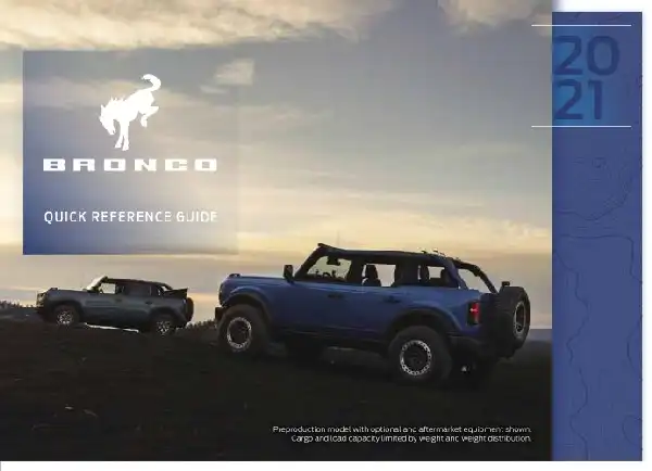 Ford Bronco 2021 MY. Quick Reference Guide