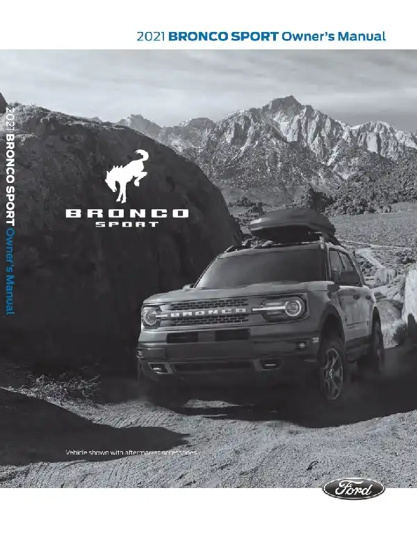 Ford Bronco Sport 2021 MY. Owner&#39;s Manual
