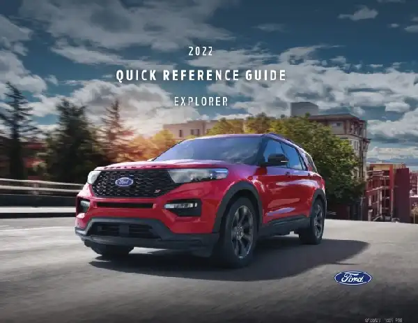 Ford Explorer 2022 My. Quick Reference Guide