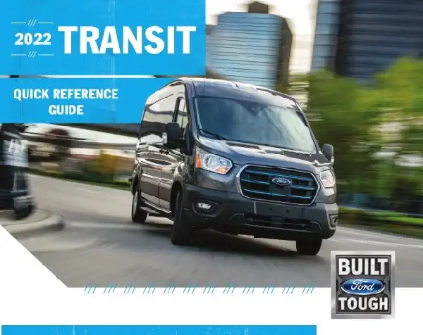 Ford Transit 2022 MY. Quick Reference Guide