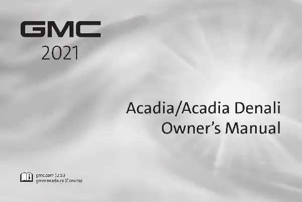 GMC Acadia 2021 MY. Owner Manual