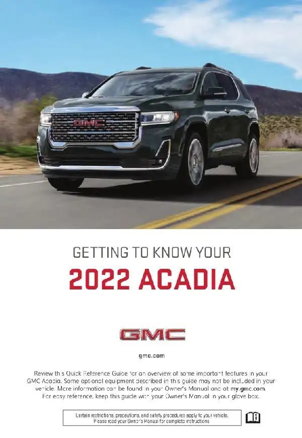 GMC Acadia 2022 MY. Getting to Know Guide
