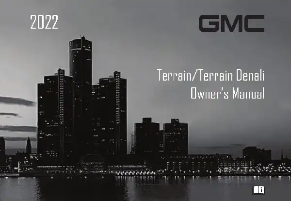 GMC Terrain 2022 MY. Owner Manual