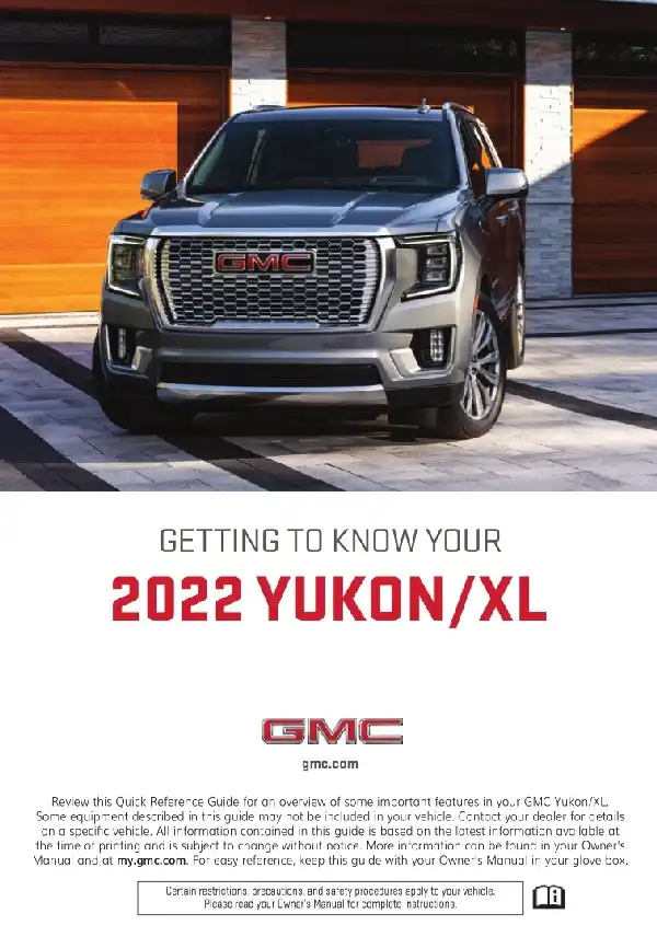 GMC Yukon 2022 MY. Getting to Know Guide