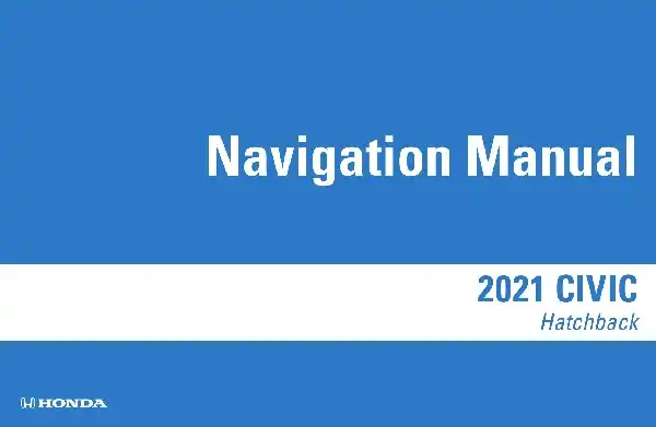 Honda Civic Hatchback 2021 MY. Navigation Manual