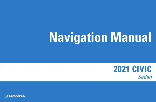 Honda Civic Sedan 2021 MY. Navigation Manual