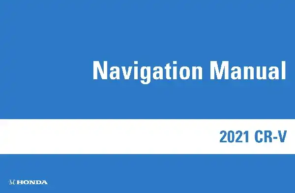 Honda CR-V 2021 MY. Navigation Manual