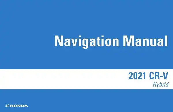 Honda CR-V Hybrid 2021 MY. Navigation Manual