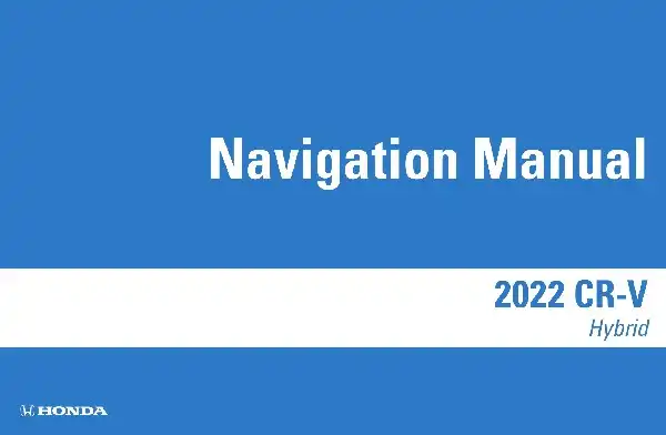 Honda CR-V Hybrid 2022 MY. Navigation Manual