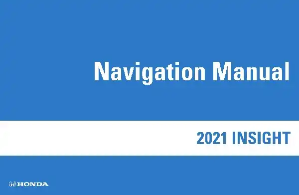 Honda Insight 2021 MY. Navigation Manual