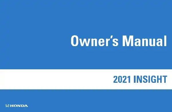 Honda Insight 2021 MY. Owner&#39;s Manual