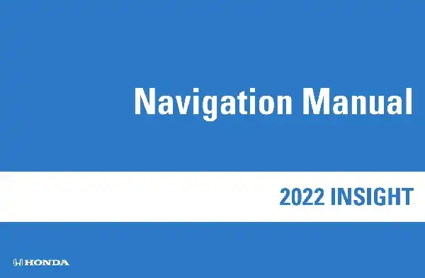 Honda Insight 2022 MY. Navigation Manual