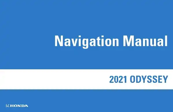 Honda Odyssey 2021 MY. Navigation Manual