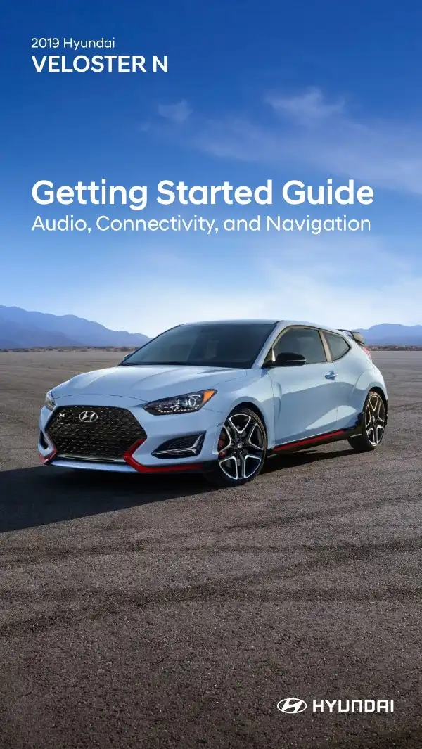 Hyundai Veloster 2019 MY. Getting Started Guide