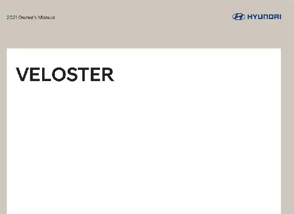 Hyundai Veloster 2021 MY. Owner&#39;s Manual