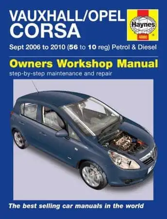 Opel Corsa, Vauxhall Corsa 2006-2010. Owners workshop manual